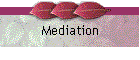 Mediation